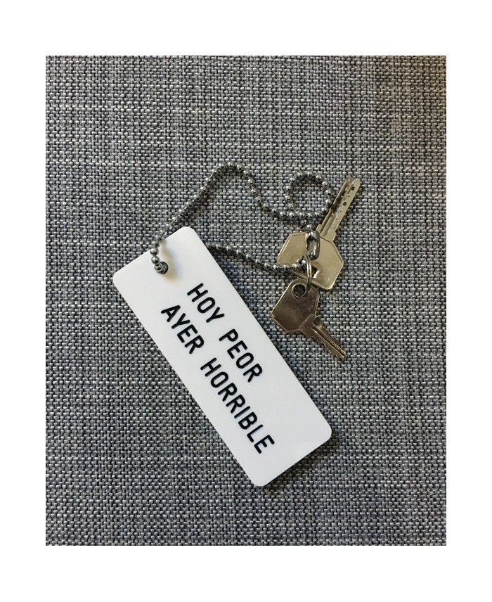 HOY PEOR AYER HORRIBLE